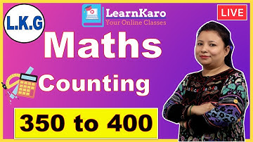 Counting 351 to 400 | Learning Numbers For L.K.G.| Counting Video In Hindi | Teach Counting