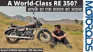 Royal Enfield Meteor 350 Review | InDepth | आपके हर एक सवाल का जवाब | Motoroids