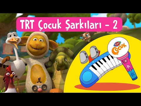 🎵 TRT ÇOCUK ŞARKILARI - 2 | Yepyeni ve Eğitici Şarkılar