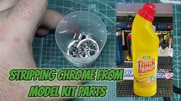 How To Strip Chrome From Model Kits