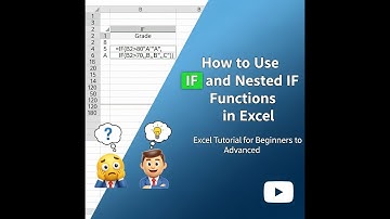 How to Use IF and Nested IF Functions in Excel | Excel Tutorial for Beginners to Advanced