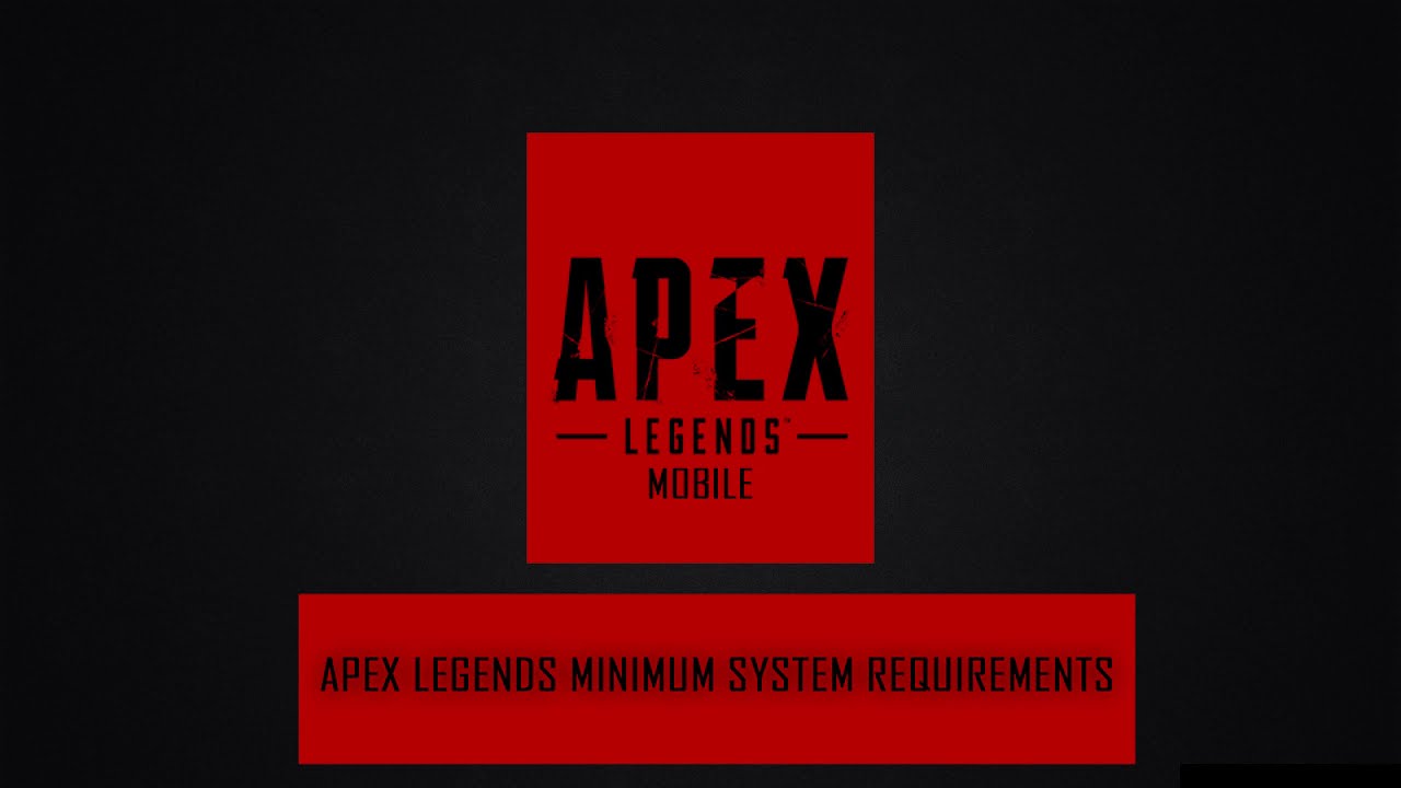 APEX Legends mobile minimum system requirements - YouTube