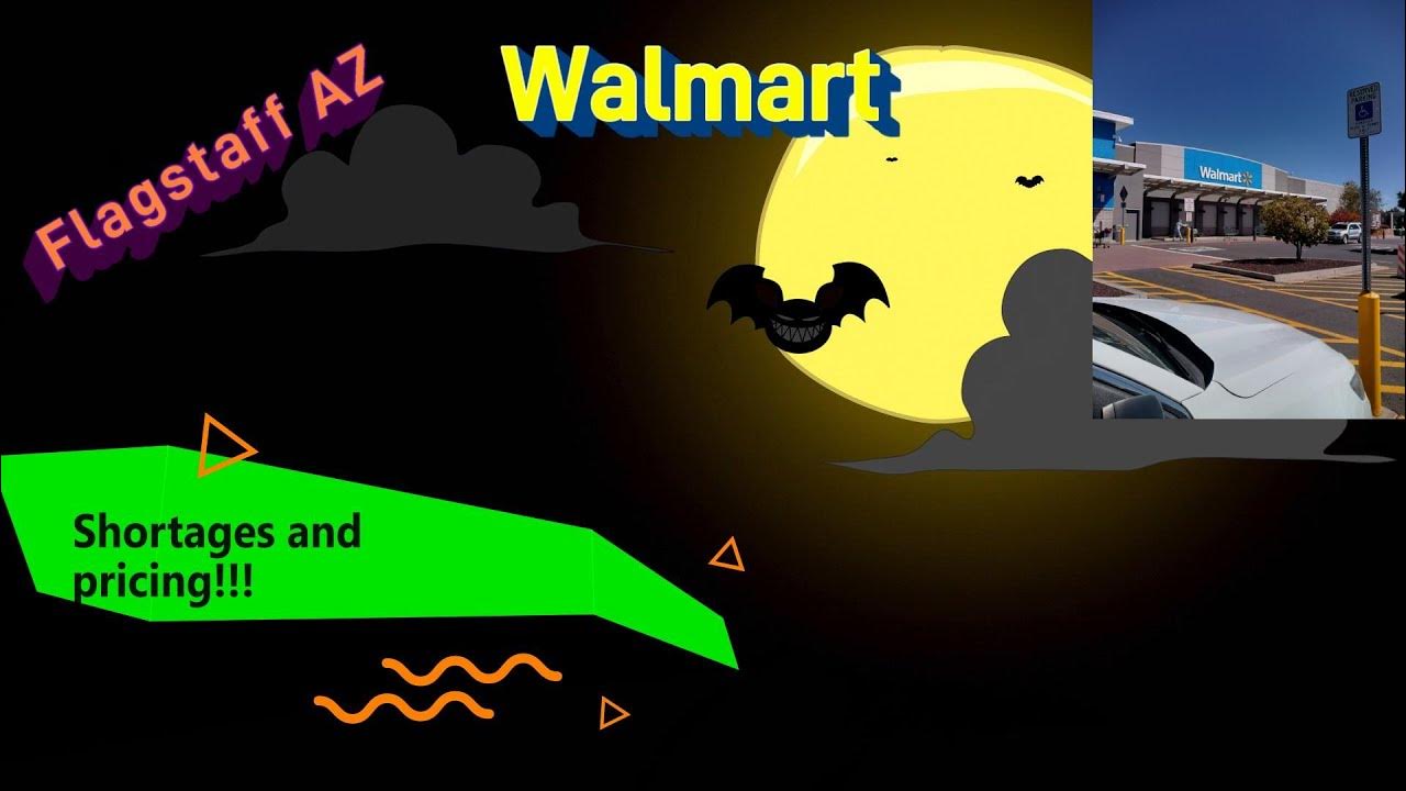 Walmart Pricing And Shortages Flagstaff AZ YouTube