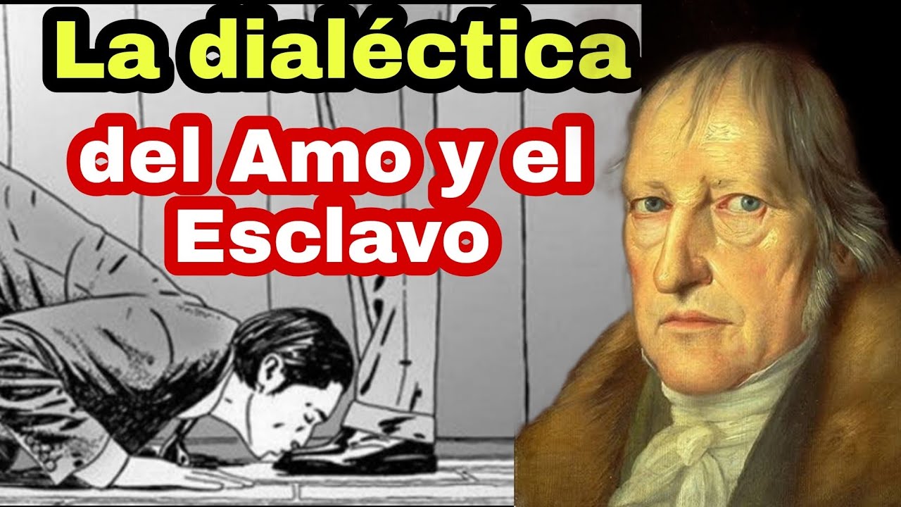 Hegel y la Dialéctica del Amo y Del Esclavo Sesión 5. Curso sobre la Filosofía de Hegel. YouTube Hegel y la Dialéctica del Amo y Del Esclavo Sesión 5. Curso sobre la Filosofía de Hegel. YouTube