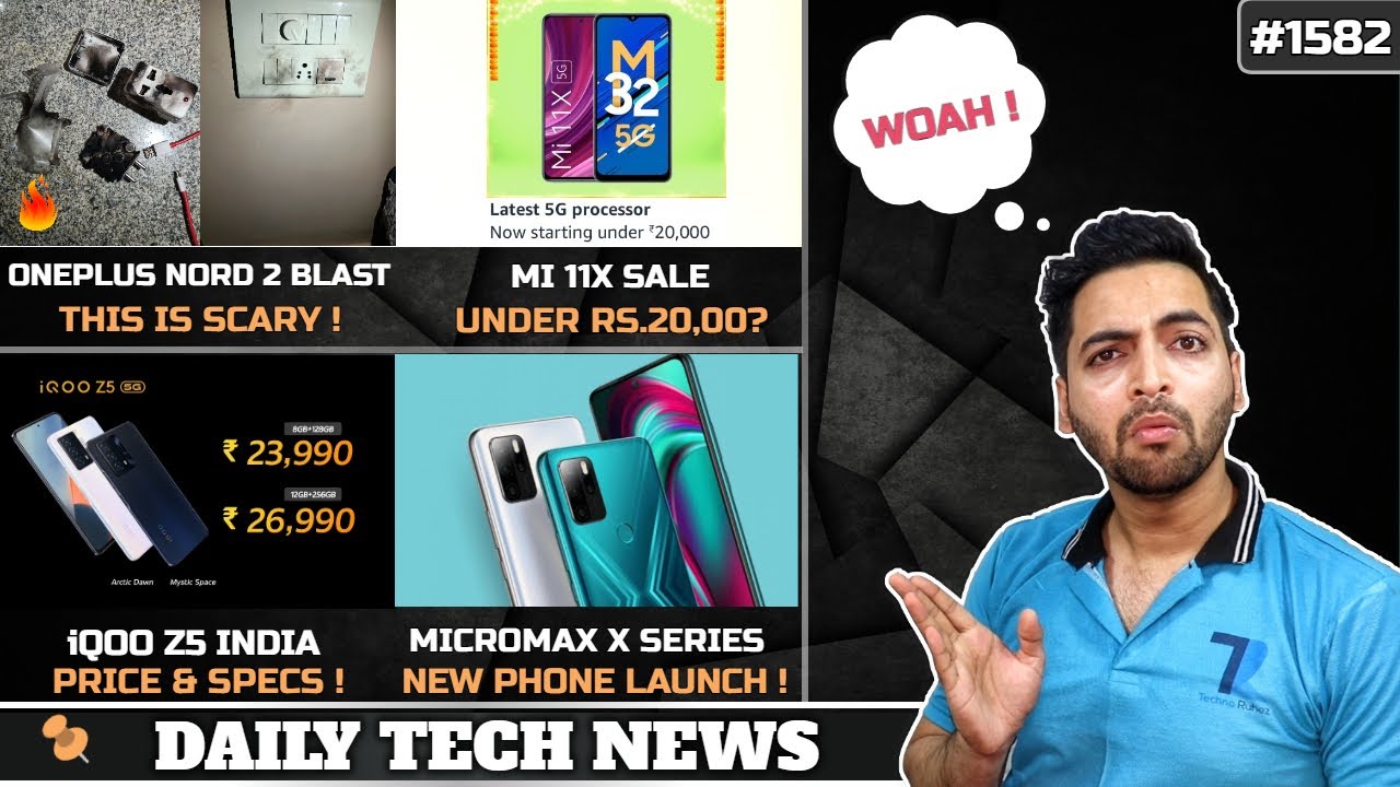 Oneplus Nord 2 Charger Blast😒,iQOO Z5 Launched,Mi 11X Under 20k😯,Amazon vs FlipkartFunny,POCO C31
