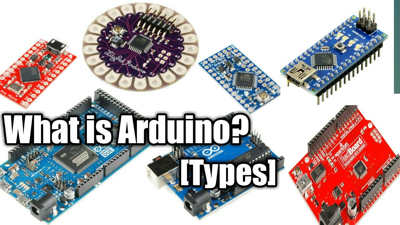 What Is Arduino And Its Types For Beginers Youtube 