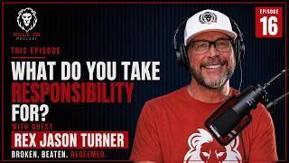 Your Future Is Greater Than Your Past:: Rex Turner:: Rule 76 Episode 16