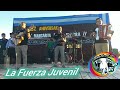 LA FUERZA JUVENIL EN VIVO