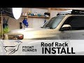 4Runner FrontRunner Roof Rack Install - AND why a switched from the Eezi Awn K9