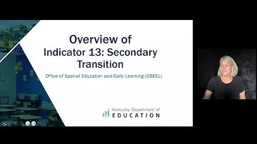 Overview of Indicator 13: Secondary Transition