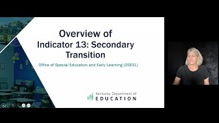 Overview of Indicator 13: Secondary Transition