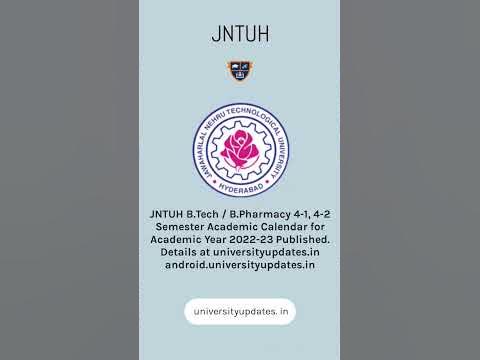 JNTUH B.Tech. / B.Pharmacy 4-1, 4-2 Semester Academic Calendar for