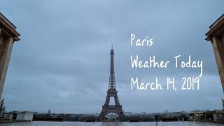 [Paris Weather Today] March 14, 2019 : Spring in Paris
