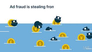 IAS Quick Bytes - Ad Fraud