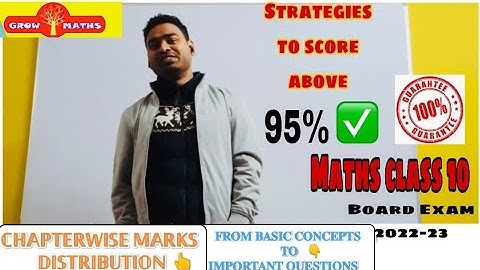 Blue Print of Maths Class 10th CBSE Board Exam 2022-23 || Chapterwise Marks Distribution #growmaths