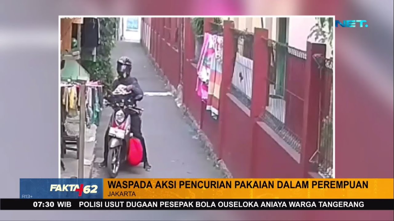 Waspada Maling Pakaian Dalam Wanita Masih Merajalela - Fakta+62