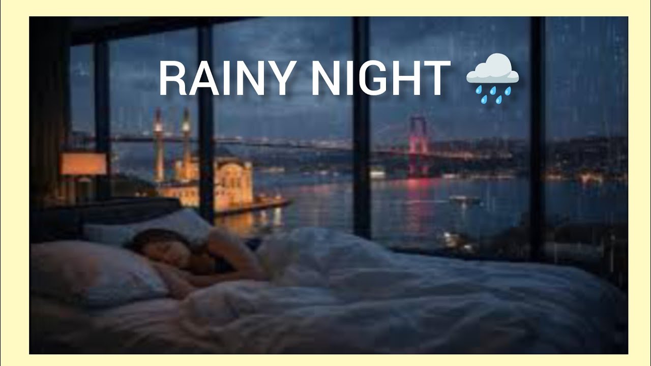 Istanbul Rain Sounds 🌧️🌙 | 2 Hours 18 Minutes for Sleep & Relaxation