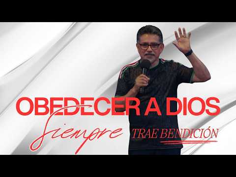 Obedecer A Dios Siempre Trae Bendición | Pr. Eduardo Báez