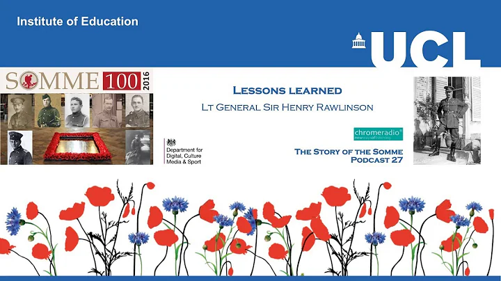 THE STORY OF THE SOMME 27 | Lessons Learned - Lt G...