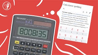 Calculator Spelling - A Wikipedia Reading