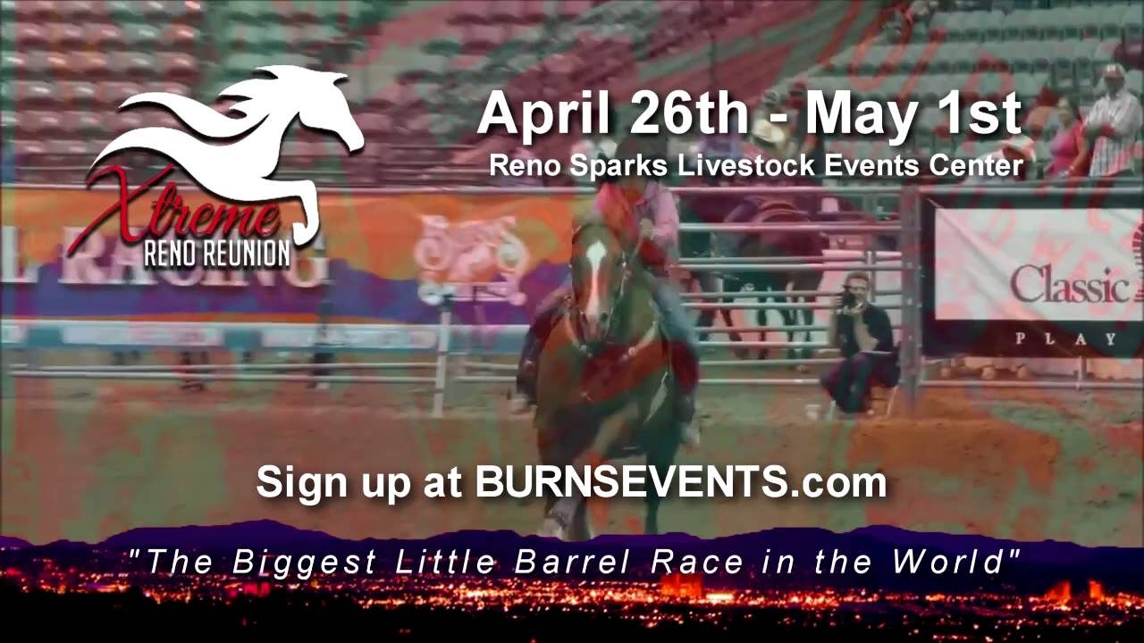 Reno Reunion Xtreme Barrel Race April 26May 1st Reno Sparks Livestock