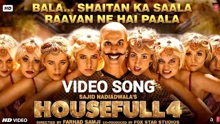 SHAITAN KA SAALA ( Song ) | Housefull 4 | Akshay Kumar | Sohail Sen,Vishal Dadlani| Song Out