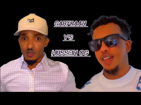 GARYQAAN V S HUSSEIN OG OO ISA WARSTAY SHEEKO XASASII AH NEW UPDATE