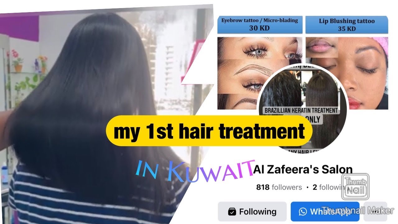 My first hair treatment in Kuwait (Al Zareefa Beauty Salon YouTube
