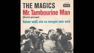 The Magics - Keiner Weiß, Wie Es Morgen Sein Wird