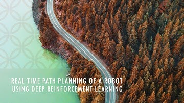 Real Time Path Planning of Robot using Deep Reinforcement Learning
