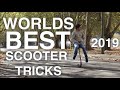 WORLDS BEST SCOOTER TRICKS 2019