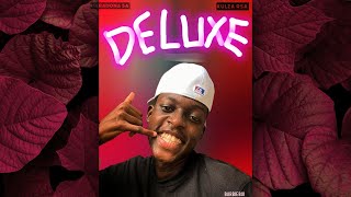 DELUXE (feat. Kulza RSA) [Official Audio] 🔥 | Maradona SA & Kulza RSA