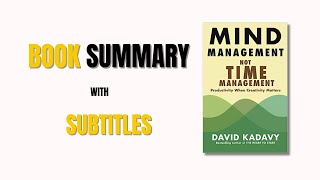 Optimize Your Life with Mind Management: A Summary of the Book