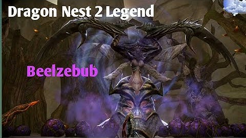Dragon Nest 2 Legend Bos Battle 2 - 10 Beelzebub