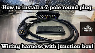How to install a 7 pole plug on a trailer. Mictuning 7 pole plug with 8 foot cord and  junction box
