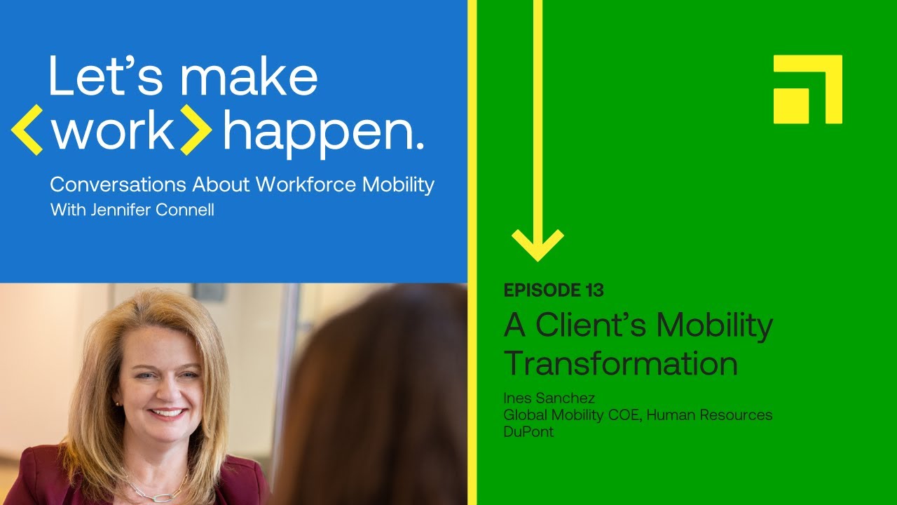 Let’s Make Work Happen - Episode 13: A Client’s Mobility Transformation
