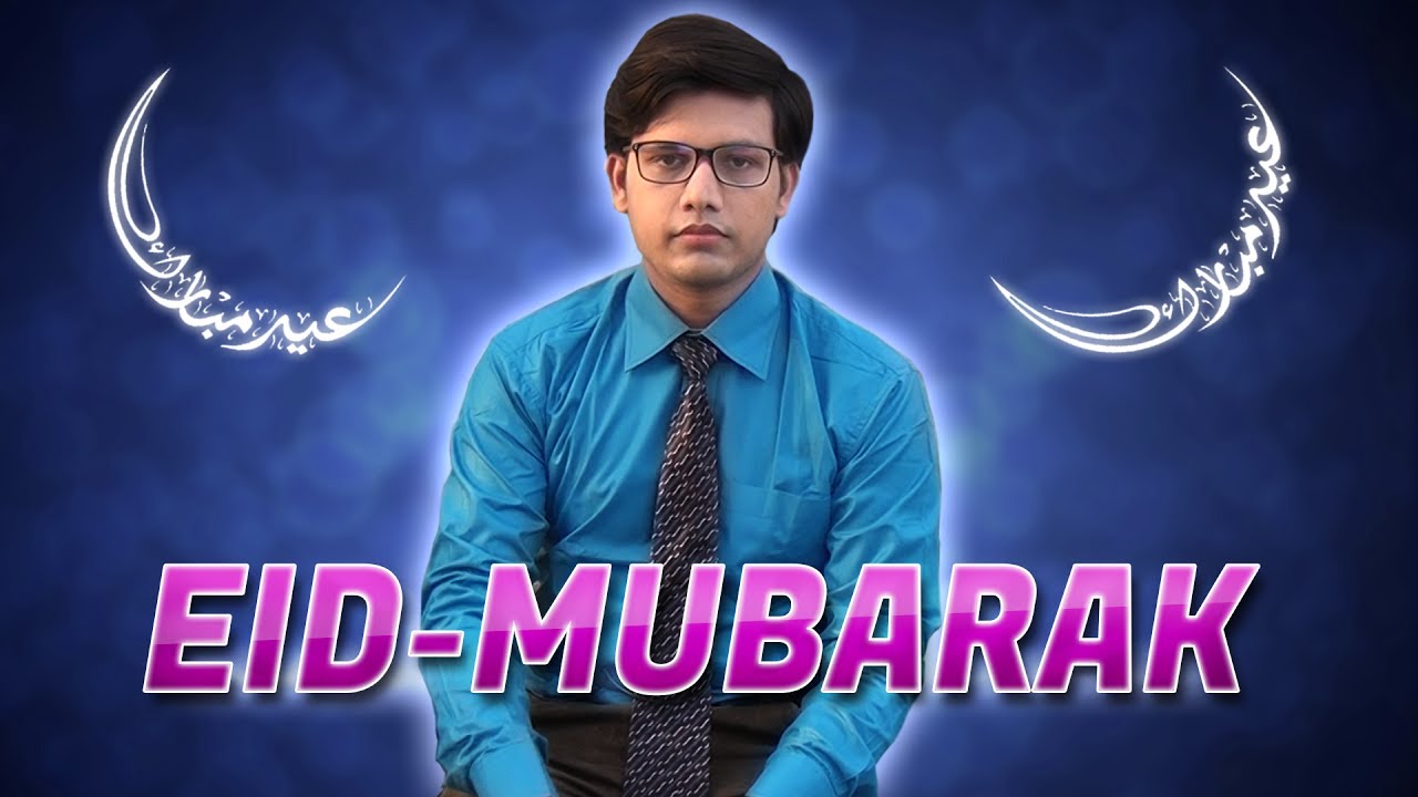 Eid Mubarak (Jamshed Asmi Informative Channel in Urdu/ Hindi) YouTube