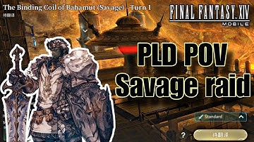 (SAVAGE) the Binding Coil of Bahamut: Turn 1 - Final Fantasy 14 Mobile