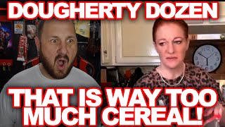 Dougherty Dozen And The MASSIVE Bowls Of Sugar Cereal | A True American Scandal