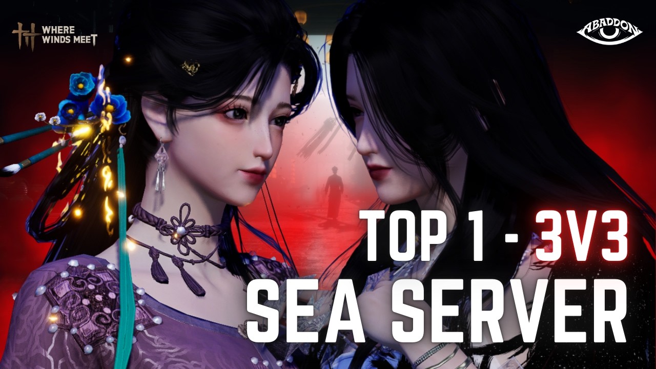 Where Winds Meet - Rank 1 SEA Server 3v3 Jack Of All Trades