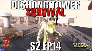 7 Days To Die - Dishong Tower S2 EP14 (Horde Night)