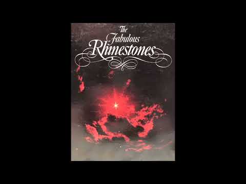 The Fabulous Rhinestones - What a Wonderful Thing We Have (High Quality)