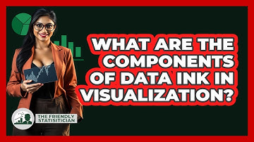 What Are The Components Of Data Ink In Visualization? - The Friendly Statistician