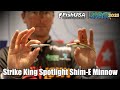 BRAND NEW Strike King Spotlight Shim-E Minnow - Strike King's Newest Minnow Addition