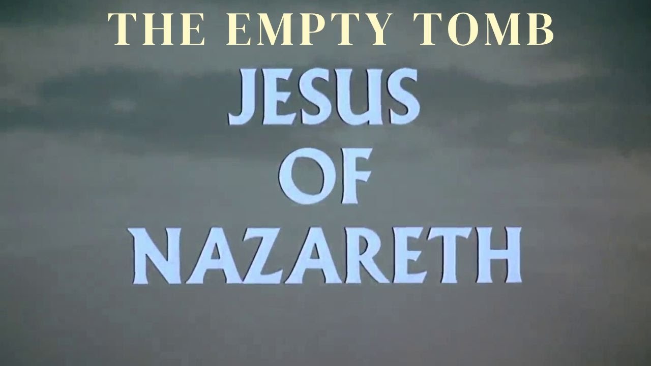 Jesus of Nazareth (Film Clip) Empty Tomb & Great Commission