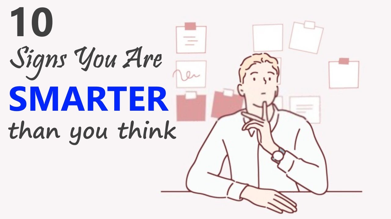 10 Signs You Are Smarter Than You Think - YouTube