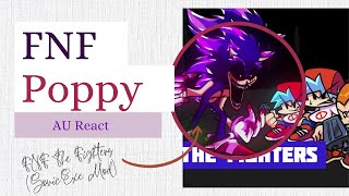 Poppy Play Time & Friday Night Funkin AU React -  The Fighters (FNF Sonic Exe Mod)