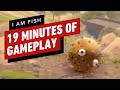 I Am Fish: 19 Minutes of Gameplay