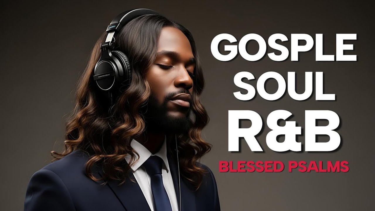 Soulful R&B Psalms | Peaceful Christian Music for Prayer & Focus