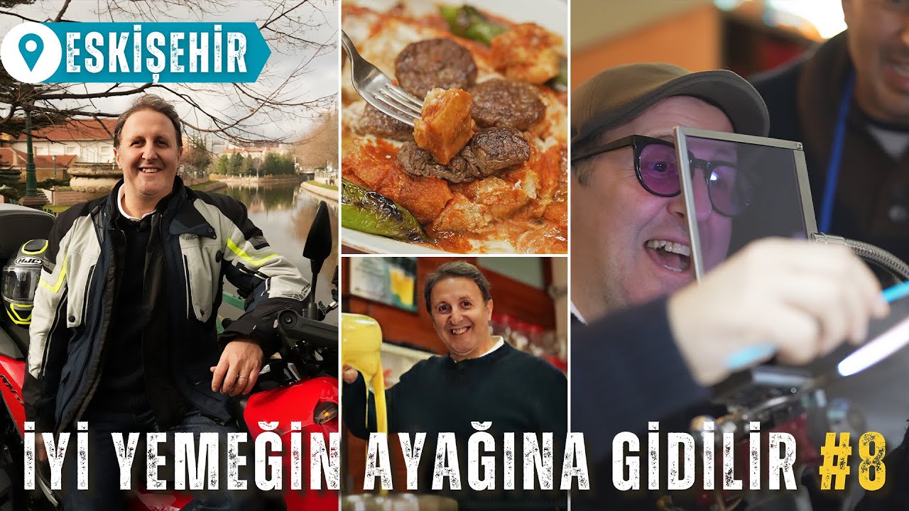 İyi Yemeğin Ayağına Gidilir #8 | Eskişehir Lezzetleri | İlker Ayrık’la Motosikletli Lezzet Yolculuğu